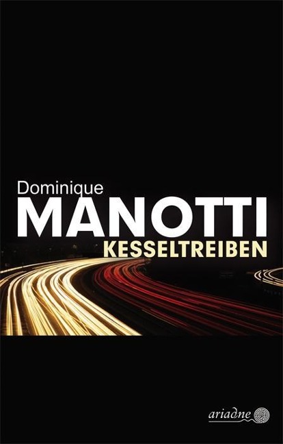 Kesseltreiben - Dominique Manotti