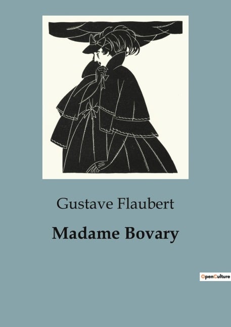 Madame Bovary - Gustave Flaubert