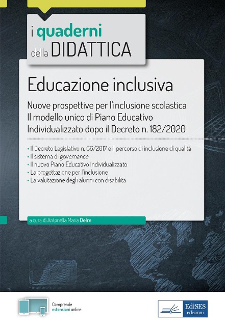 Educazione inclusiva. Nuove prospettive per l'inclusione scolastica - Antonella Maria Delre