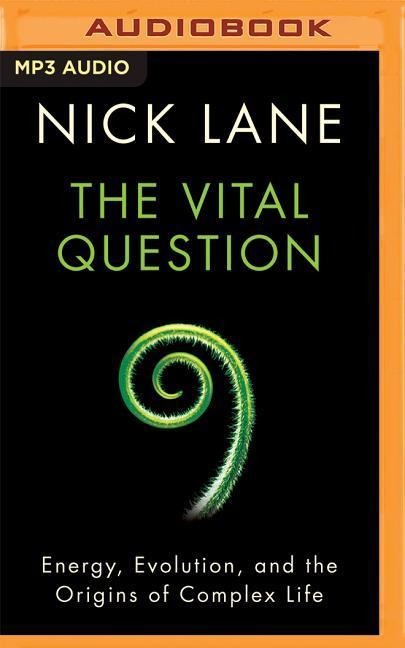 The Vital Question - Nick Lane