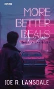 More better Deals - Tödliche Geschäfte - Joe R. Lansdale