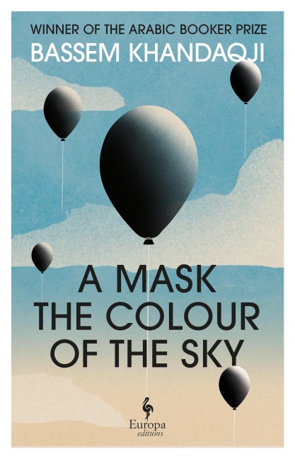 A Mask the Colour of the Sky - Bassem Khandaqji