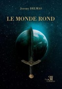 Cover-Bild zum Titel 'Le monde rond' von 'Jeremy Delmas'