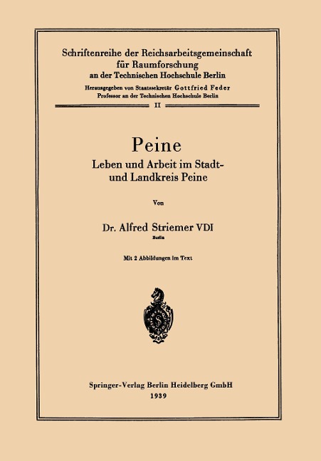 Peine - Reichsarb. -gem. F. Raumforsch. A. d. Techn. Hochsch. Berlin, Alfred Striemer