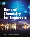 Cover-Bild zum Titel 'General Chemistry for Engineers' von 'Jeffrey Gaffney, Nancy Marley'