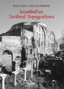 Cover-Bild zum Titel 'Istanbulun Tarihsel Topografyasi' von 'Wolfgang Müller-Wiener'