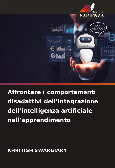 Affrontare i comportamenti disadattivi dell'integrazione dell'intelligenza artificiale nell'apprendimento - Khritish Swargiary