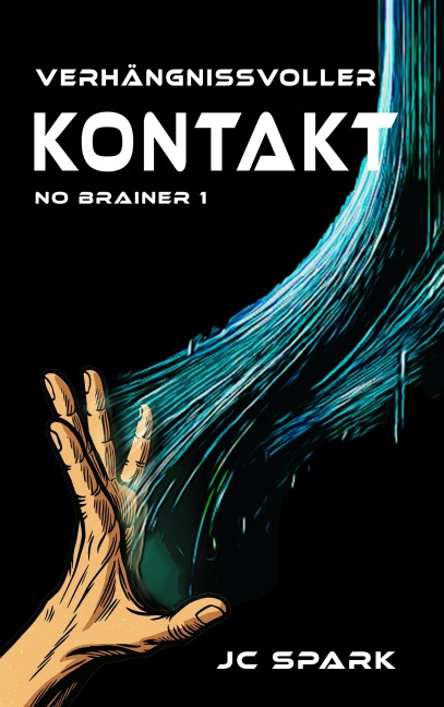 Verhängnisvoller Kontakt - Jc Spark