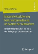 Cover-Bild zum Titel 'Materielle Absicherung bei Erwerbsminderung im Kontext der Lebensform' von 'Stefanie Märtin'
