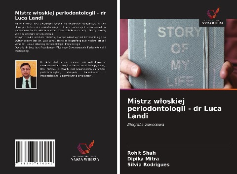 Mistrz w¿oskiej periodontologii - dr Luca Landi - Rohit Shah, Dipika Mitra, Silvia Rodrigues