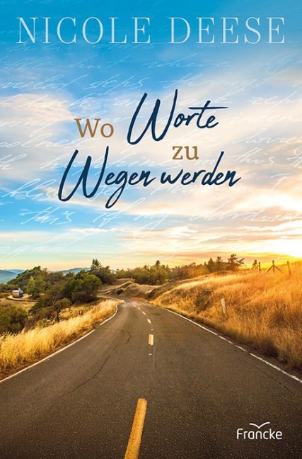 Wo Worte zu Wegen werden - Nicole Deese