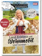 Cover-Bild zum Titel 'Stellplatzführer Bauernhöfe' von ''