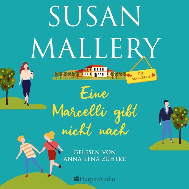 Eine Marcelli gibt nicht nach (ungekürzt) - Susan Mallery