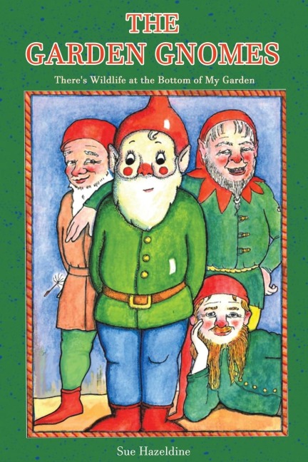 The Garden Gnomes - Sue Hazeldine