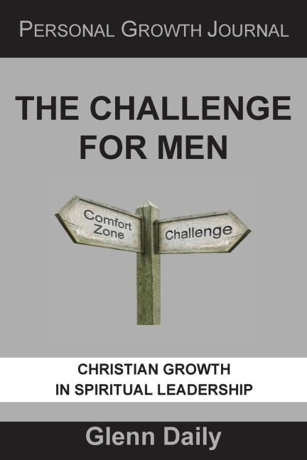The Challenge for Men - Glenn Daily
