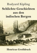 Cover-Bild zum Titel 'Schlichte Geschichten aus den indischen Bergen (Großdruck)' von 'Rudyard Kipling'
