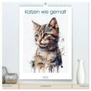 Katzen wie gemalt (hochwertiger Premium Wandkalender 2026 DIN A2 hoch), Kunstdruck in Hochglanz - Tina Grohs
