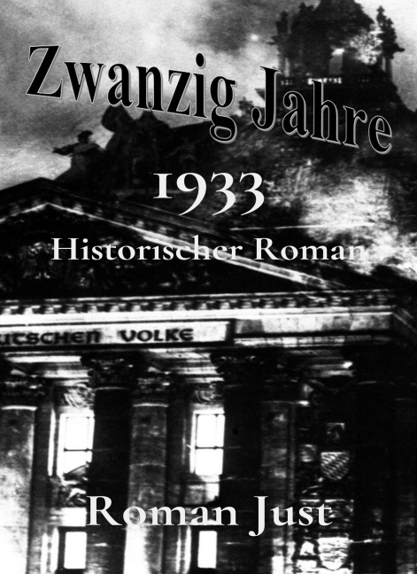 Zwanzig Jahre - 1933 - Roman Just