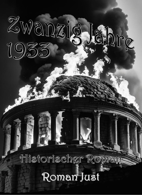 Zwanzig Jahre - 1933 - Roman Just