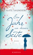 Cover-Bild zum Titel 'Ein Jahr an deiner Seite' von 'Kate Saunders'