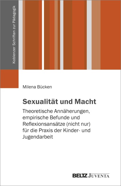 Sexualität und Macht - Milena Bücken