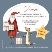 Cover-Bild zum Titel 'Zwiesel, das Weihnachtswiesel und der Zauber des Advents' von 'Jule Friedental'