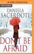 Don't Be Afraid - Daniela Sacerdoti