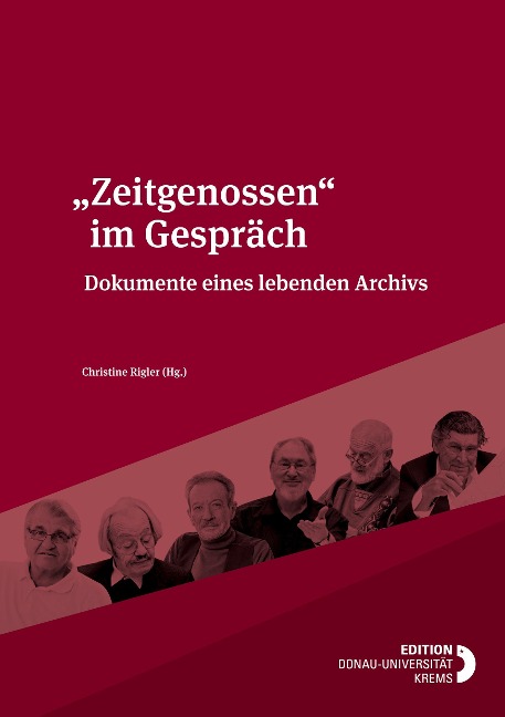 ¿Zeitgenossen¿ im Gespräch - Christine Rigler (Hg.
