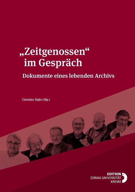 "Zeitgenossen" im Gespräch - Christine Rigler (Hg.