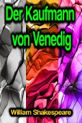 Cover-Bild zum Titel 'Der Kaufmann von Venedig' von 'William Shakespeare'
