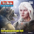 Cover-Bild zum Titel 'Perry Rhodan 3059: Der transuniversale Keil' von 'Leo Lukas'