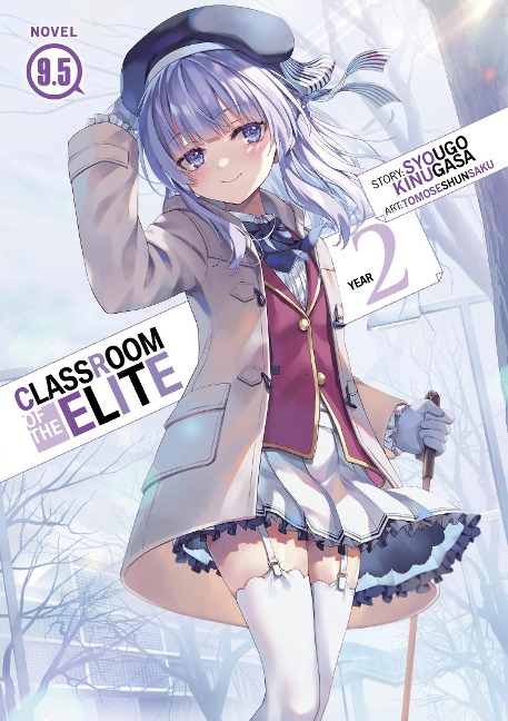 Classroom of the Elite: Year 2 (Light Novel) Vol. 9.5 - Syougo Kinugasa