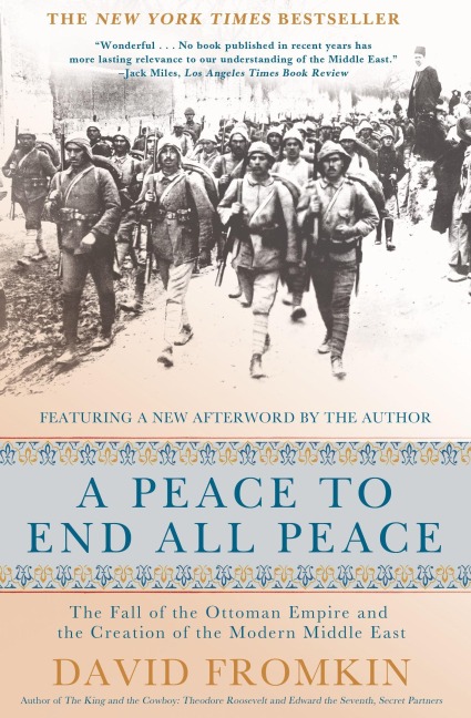 A Peace to End All Peace - David Fromkin