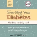 Your First Year with Diabetes: What to Do, Month by Month - Cde