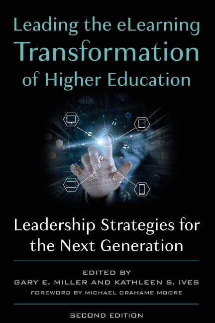 Leading the eLearning Transformation of Higher Education - 