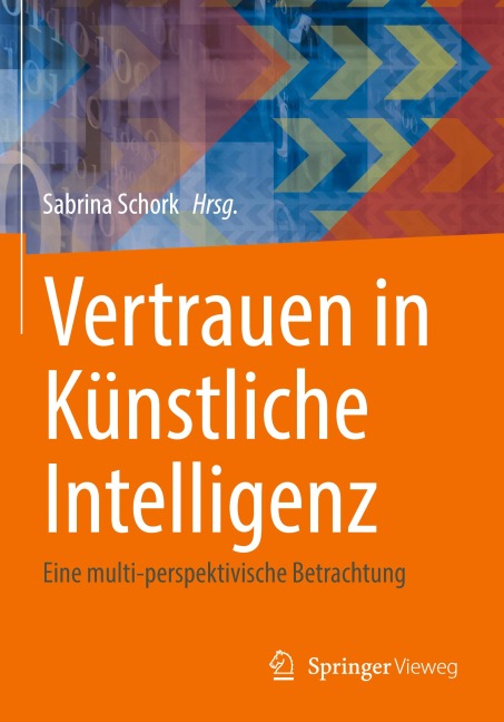 Vertrauen in Künstliche Intelligenz - 