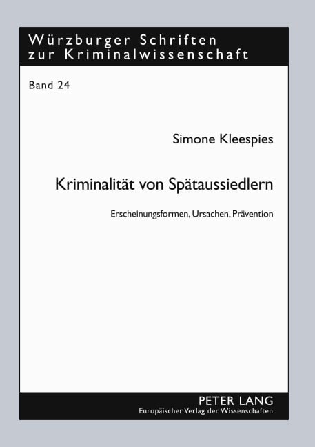 Kriminalität von Spätaussiedlern - Simone Kleespies