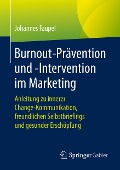 Burnout-Prävention und -Intervention im Marketing - Johannes Faupel