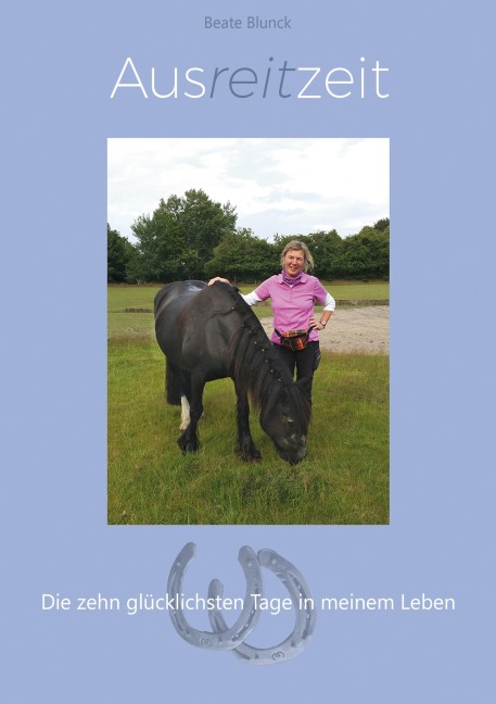 Ausreitzeit - Beate Blunck