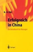 Erfolgreich in China - Karl-Heinz Zürl