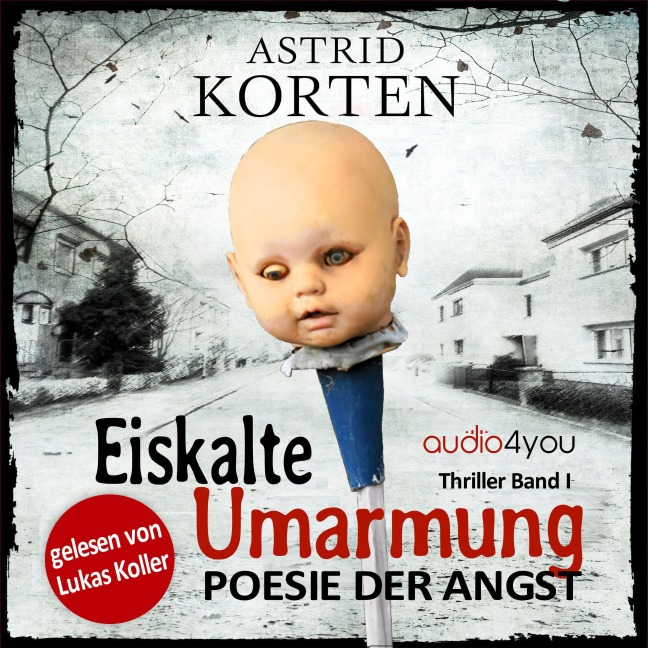 Eiskalte Umarmung - Astrid Korten