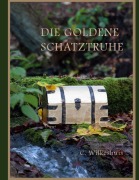 Cover-Bild zum Titel 'Die goldene Schatztruhe' von 'Cornelius Wilkeshuis'