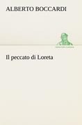 Il peccato di Loreta - Alberto Boccardi