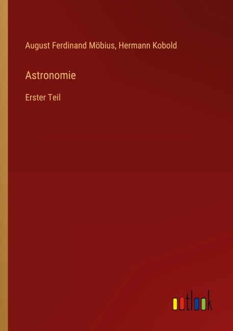 Astronomie - August Ferdinand Möbius, Hermann Kobold
