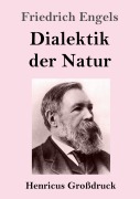 Cover-Bild zum Titel 'Dialektik der Natur (Großdruck)' von 'Friedrich Engels'