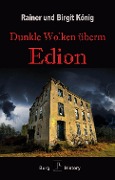 Cover-Bild zum Titel 'Dunkle Wolken überm Edion' von 'Birgit König, Rainer König'