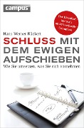 Cover-Bild zum Titel 'Schluss mit dem ewigen Aufschieben' von 'Hans-Werner Rückert'