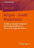 Religion - Gewalt - Minderheiten - Hüseyin Çiçek