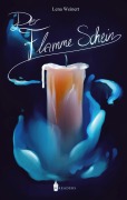 Cover-Bild zum Titel 'Der Flamme Schein' von 'Lena Weinert'