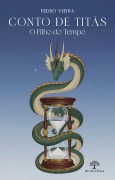 Cover-Bild zum Titel 'Conto de Titãs: O Filho do Tempo' von 'Pedro Vieira'